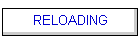 RELOADING