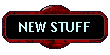 NEW STUFF