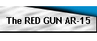 The RED GUN AR-15