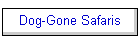 Dog-Gone Safaris