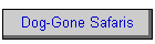 Dog-Gone Safaris